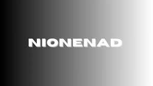 Nionenad